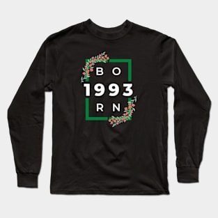 born in 1993 Long Sleeve T-Shirt